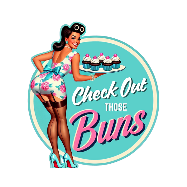 Check Out Those Buns